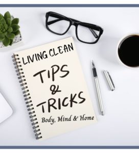 living-clean-tips-and-tricks